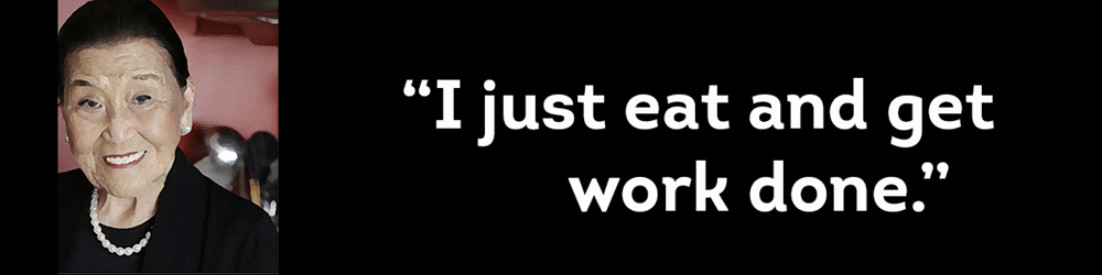 Image of Cecelia Chiang with quote "I just eat and get work done."