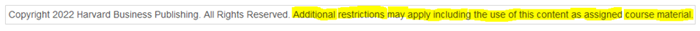 Harvard Business Review copyright notice containing the words Additional restrictions may apply including the use of this content as assigned course material