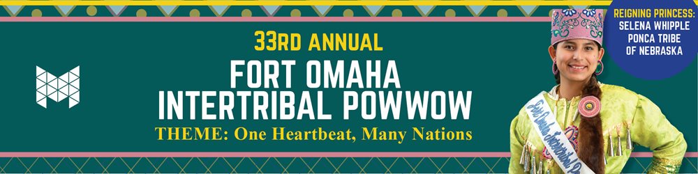 33rd Annual Fort Omaha Intertribal Powwow banner